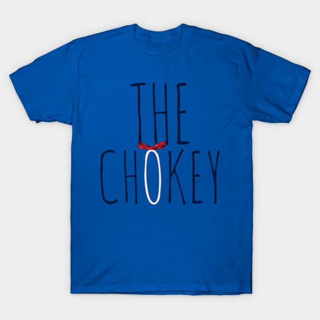 The Chokey T-Shirt by JasonLloyd